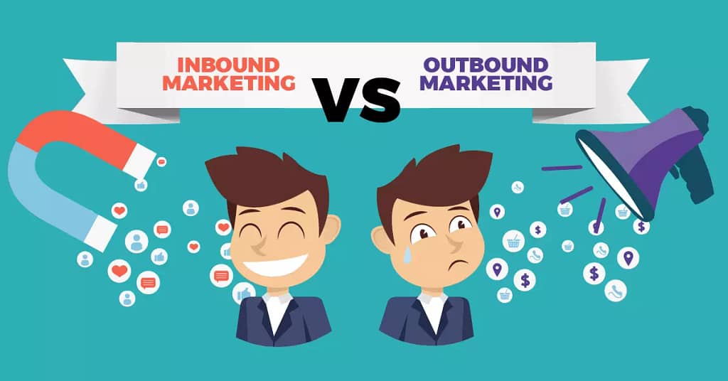 Inbound marketing vs outbound marketing