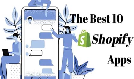 The Best 10 Shopify Apps