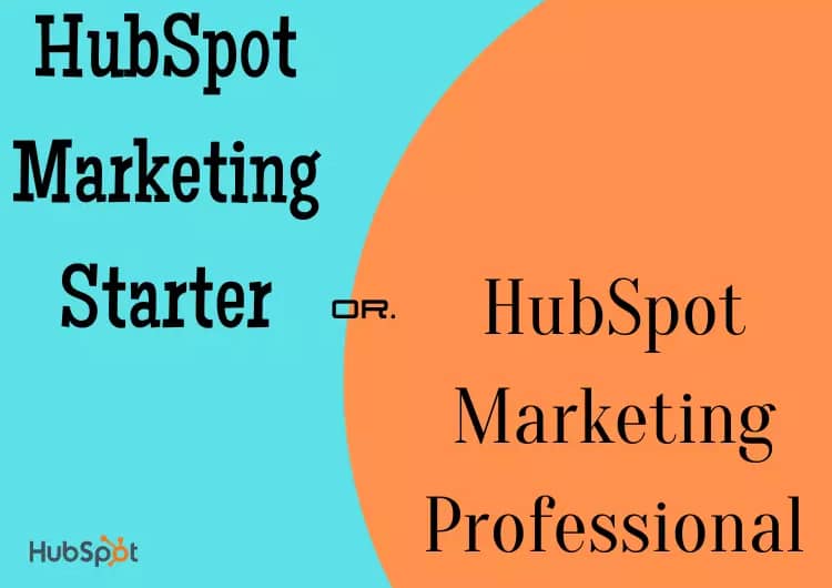 HubSpot Marketing Starter or Professional?